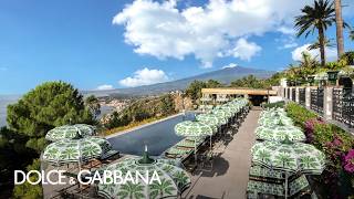 Dolce&Gabbana at San Domenico Palace in Taormina
