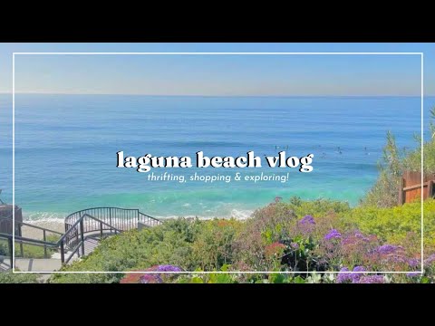 laguna beach vlog : shopping + thrifting