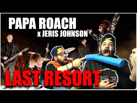 ROCK TIME!!! Papa Roach x Jeris Johnson - Last Resort Reloaded (Official Music Video) *REACTION!!