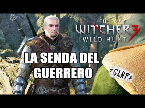 The Witcher 3: Wild Hunt / Secundaria #75 / La senda de los guerreros