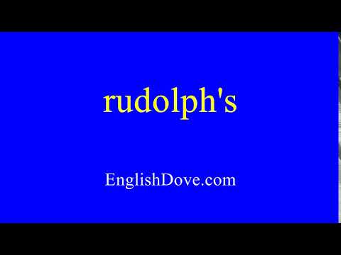 How to pronounce rudolph's in American English.