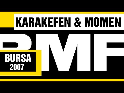Karakefen & Momen / 2007