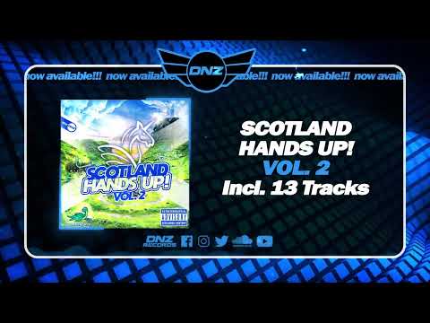 DNZS02 // SCOTLAND HANDS UP! VOL 2 (Official Video DNZ Records)