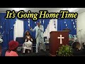 It's Going Home Time - Are You Prepared? || Prophet Paul Jackson