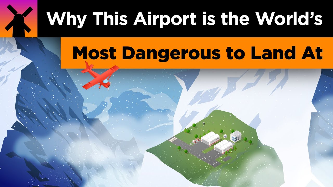 What Landing at the World's Most Dangerous Airport is Like