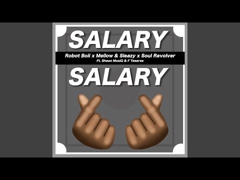 Salary Salary (feat. Shaunmusiq and Ftears)