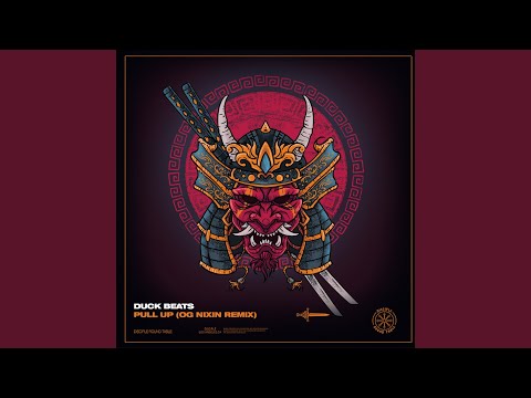 Pull Up (OG Nixin Remix)