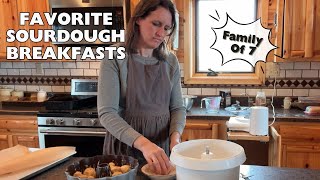 Favorite Sourdough Breakfasts From A Busy Mom Of 5