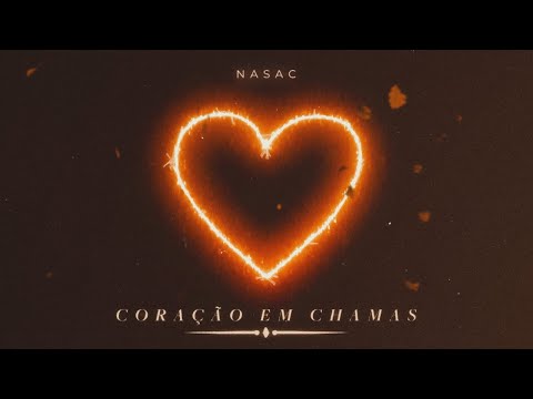 Nasac - Coração em Chamas (prod. Psych)