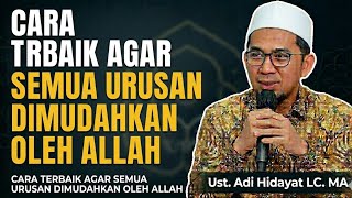 Download lagu Do This 1 Thing, And Allah Will Ease All Your Affairs | Ustadz Adi Hidayat mp3