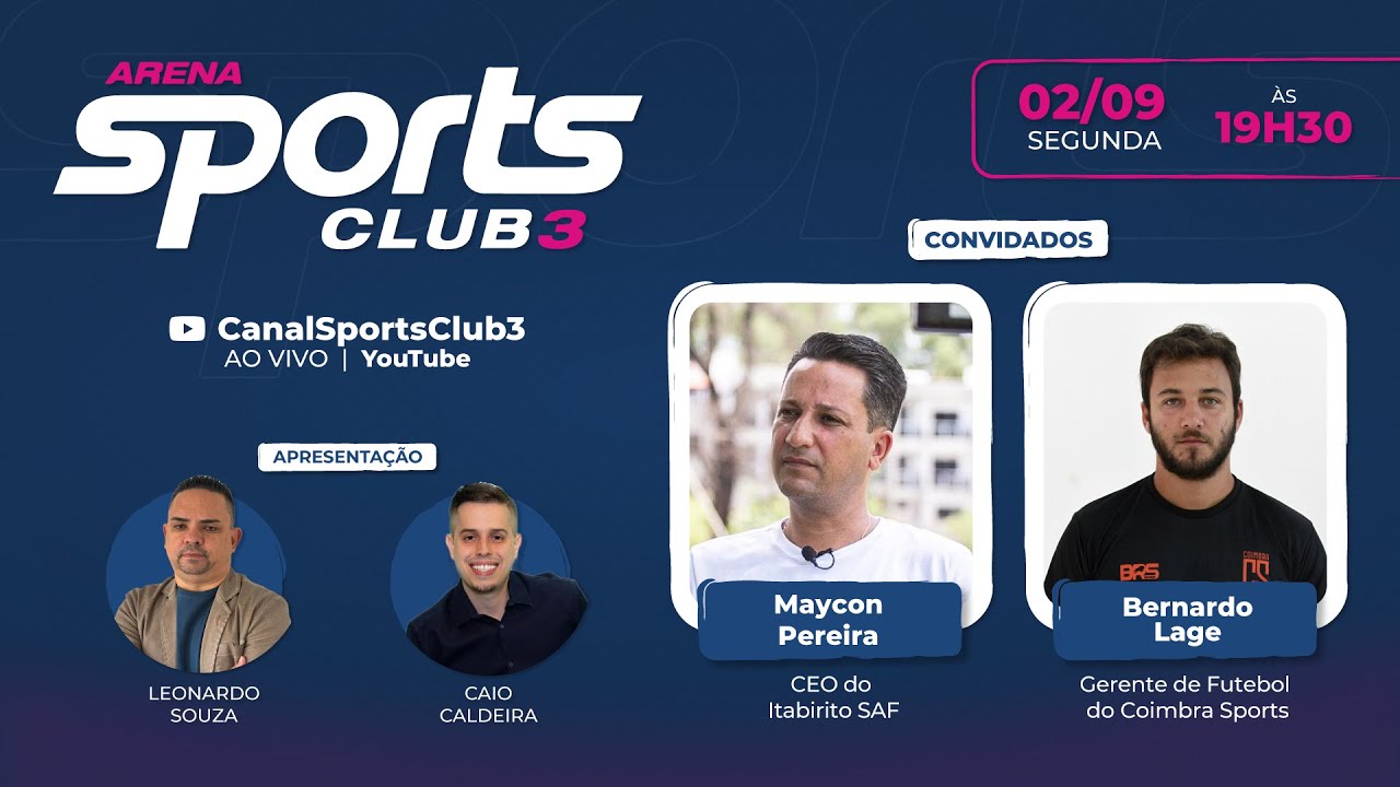Maycon Pereira e  Bernardo Lage | Arena SportsClub3 - #003