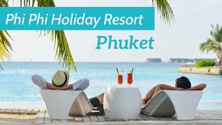 Phi Phi Holiday Resort | STAYING at BEST RESORT OF PHI PHI ISLAND PHUKET - Thail