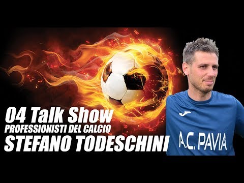04 Talk Show Professionisti del Calcio - STEFANO TODESCHINI