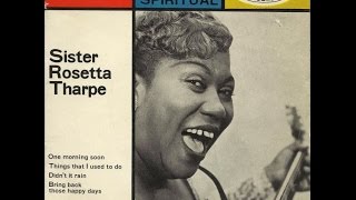 Sister Rosetta Tharpe My Oldest Love