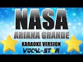 Ariana Grande - NASA | With Lyrics HD Vocal-Star Karaoke 4K