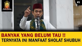 Download lagu MANFAAT LUAR BIASA SHOLAT SUBUH JANGAN SAMPAI KETINGGALAN | Ceramah Ustadz Abdul Somad mp3