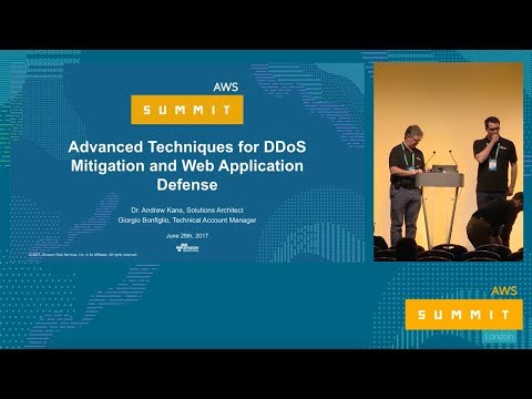 AWS Summit Series 2017: London - Advanced Techniques for DDoS Mitigation