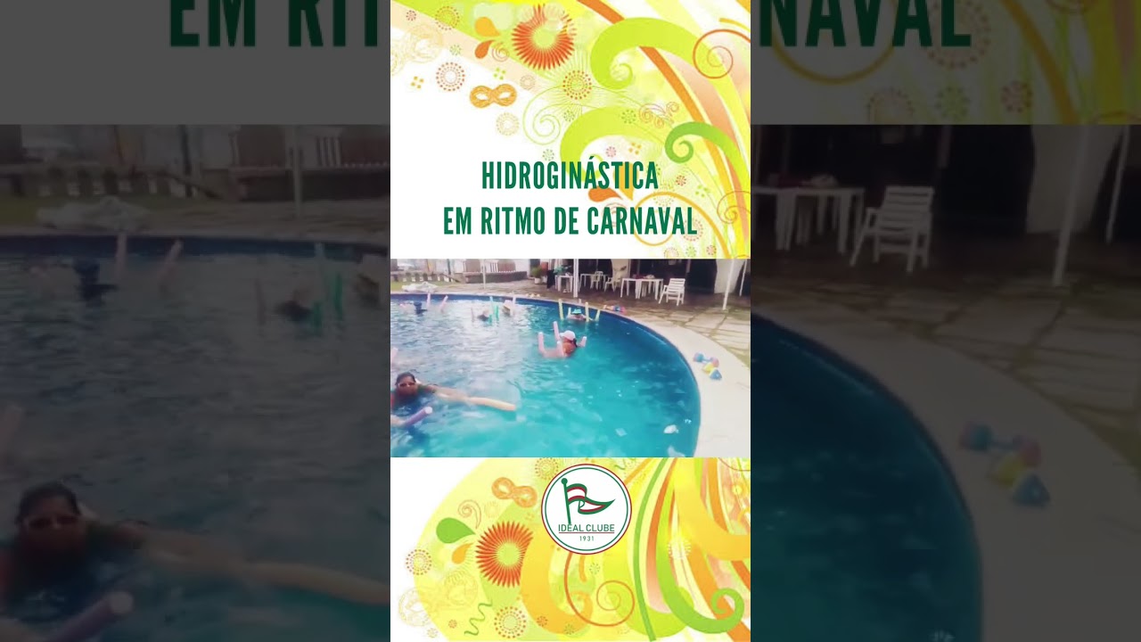 Hidroginástica do Ideal Clube em ritmo de carnaval!