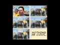 McEnroe & Birdapres - "Nothing is Cool" - Nothing Is Cool