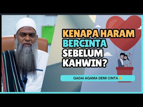 Jauhi Hubungan Cinta Sebelum Kahwin  | Ustaz Shahul Hamid