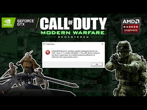 Create2DTexture Fatal Error :: Call of Duty: Modern Warfare Remastered -  Multiplayer General Discussions