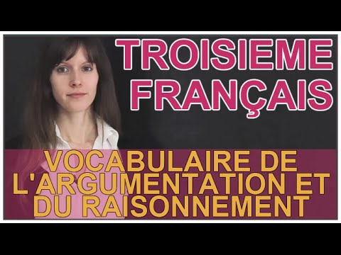 Vocabulaire de l'argumentation, du raisonnement et de l'abstrait