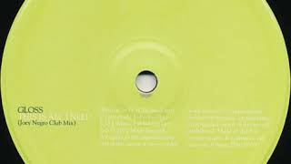 Gloss ‎– This Is All I Need (Joey Negro Dub Mix)
