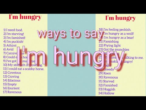 طرق مختلفة لكي تقول انا جائع باللغة الانجليزية Different ways to say Hungry