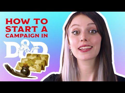 How to Start Your Own Campaign in Dungeons & Dragons