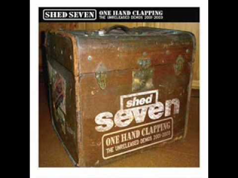 Shed Seven -  No One Wants To Know You When You're Down And Out