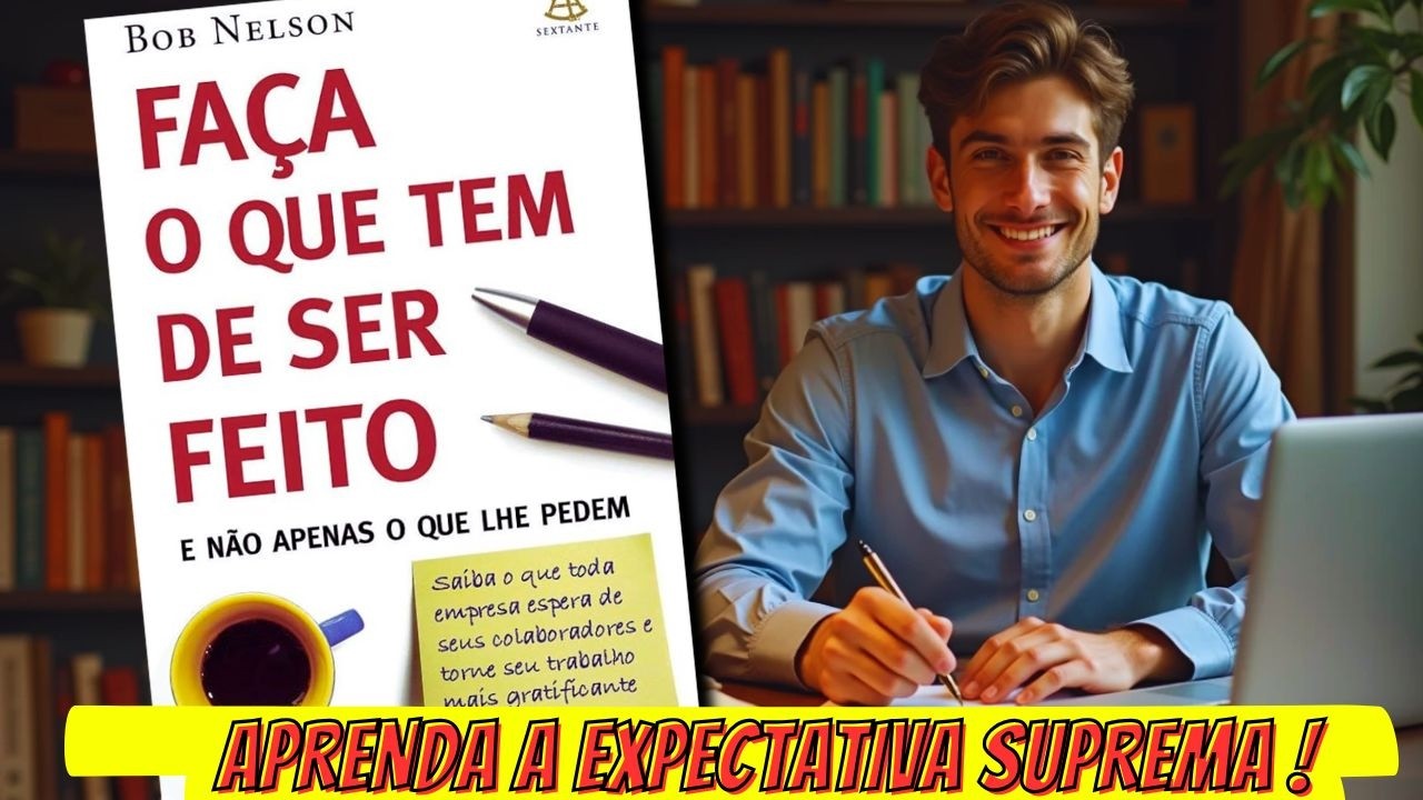 Resumo do Livro Faça o que tem que ser Feito