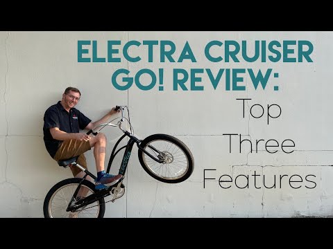 Review Electra Cruiser Go!: Our 3 Favorite Features