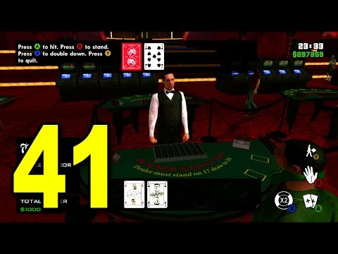 Grand Theft Auto: San Andreas - Part 41 - Playing Blackjack (GTA Walkthrough / Gameplay)