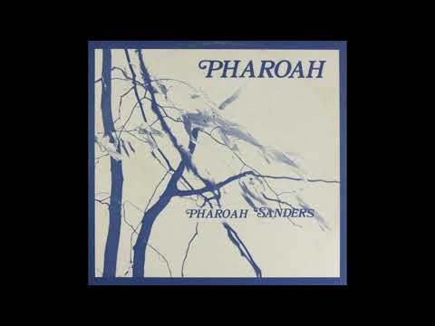 Pharoah Sanders - Pharoah (1976)