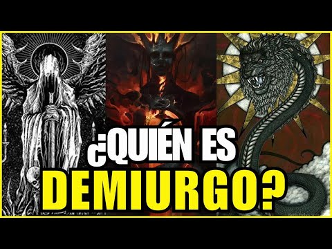 DEMIURGO: El dios engañoso del Antiguo Testamento en el Gnosticismo