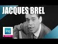 Jacques Brel "Le plat pays" | Archive INA