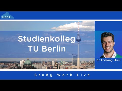Studienkolleg at TU Berlin (Technische Universität Berlin) - Application guide