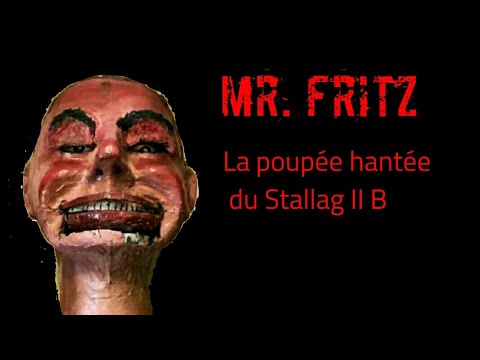 Mr. FRITZ, la poupée hantée du Stallag II B