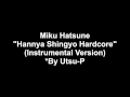 Utsu-P - Hannya Shingyo Hardcore (Instrumental ...