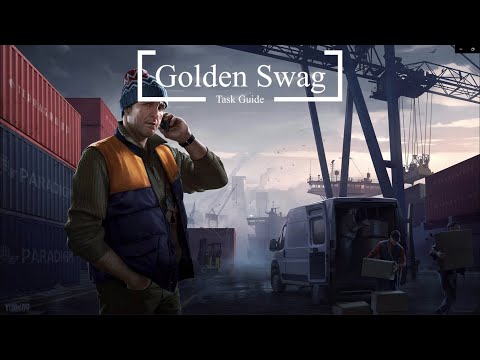 Golden Swag | The Tarkov Handbook - Task Guide
