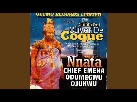 Nnata Chief Emeka Odumegwu Ojukwu Medley