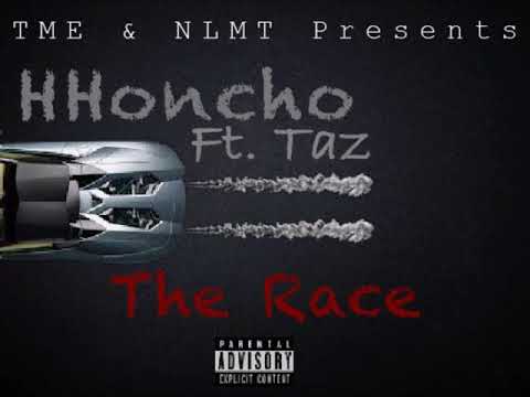 HHoncho ft. Taz - The race remix
