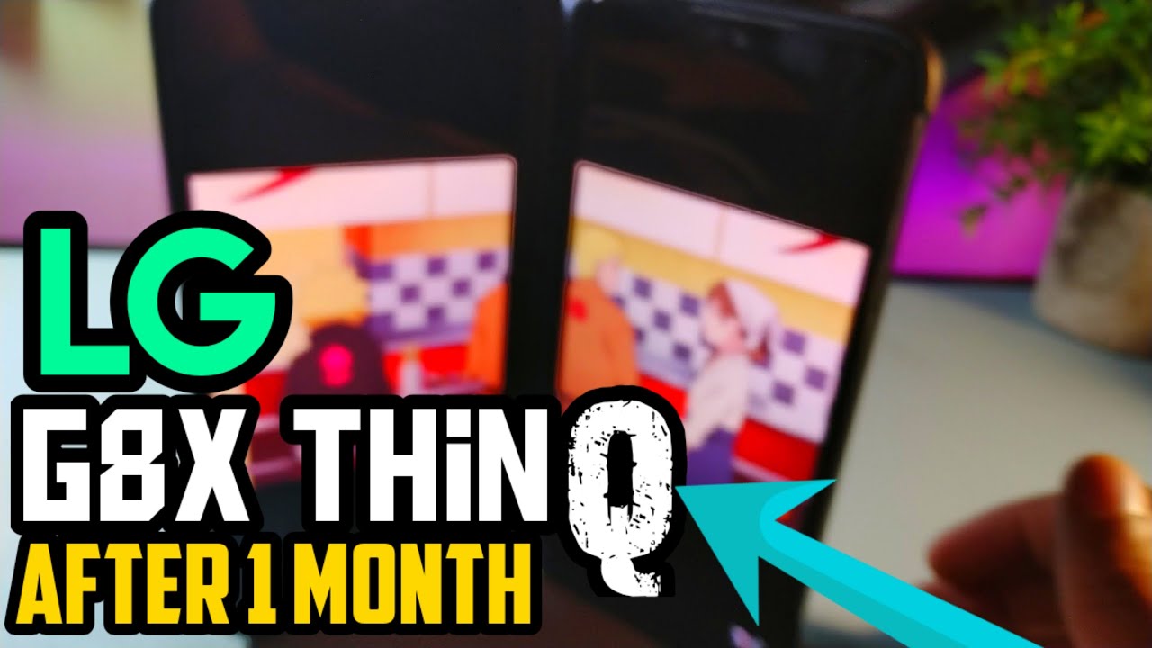 LG G8X ThinQ | After 1 month!