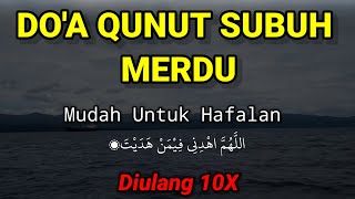 Download lagu DOA QUNUT SUBUH MUDAH DIHAFAL MERDU 10X PENGANTAR TIDUR   ||allahummahdini fiman hadait mp3