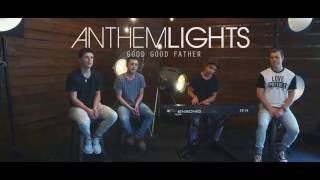 Good Good Father - K-LOVE 2016 Song of the Year - Chris Tomlin | Anthem Lights