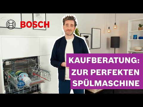 Geschirrspüler kaufen: darauf solltest du achten | Bosch Spülmaschinen