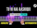 Tu Hi Hai Aashiqui Piano Tutorial Instrumental Arijit Singh Karaoke Ringtone Cover