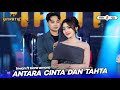 ANTARA CINTA DAN TAHTA TIARA AMORA Ft IRWAN KRISDIYANTO SIMPATIK MUSIC