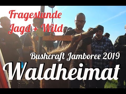 Bushcraft Jamboree 2019 - Fragestunde Jagd + Wild