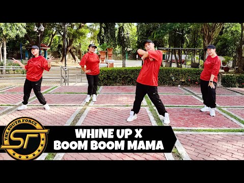 WHINE UP X BOOM BOOM MAMA - Dance Mashup | Dance Trends | Dance Fitness | The South Force